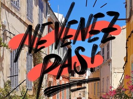 Ne venez pas - © LA BRIQUE 2021